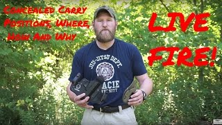 Concealed Carry Positions Where To Carry And Why – LIVE FIRE [upl. by Ahseim257]