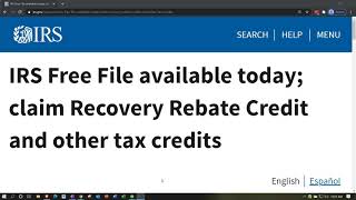 IRS Free File available today claim Recovery Rebate Credit and other tax credits [upl. by Chilton435]