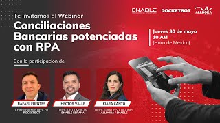 Webinar Conciliaciones bancarias potenciadas con RPA [upl. by Ayhay]