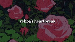 drake  yebba’s heartbreak slowed  rain with lyrics [upl. by Tilney]