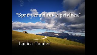 Lucica Toader quotSpre ceruri mie privireaquot [upl. by Nalid]