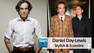 Daniel DayLewis Stylish And Eccentric  Fashion amp Street Style [upl. by Ailama]