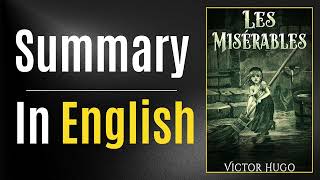 Les misérables  Book Summary In English [upl. by Oiraved393]