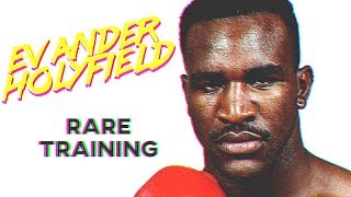 Evander Holyfield RARE Training In Prime [upl. by Sybille896]