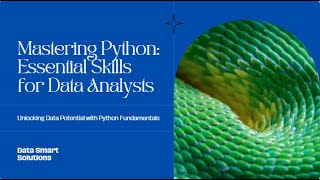 Mastering Python Syntax and Semantics Essential Basics for Data Analysts [upl. by Ejroj312]