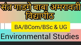 SGBAU Environmental Studies for All Undergraduate BABComBScBE Paper Pattern Syllabus [upl. by Hbahsur]