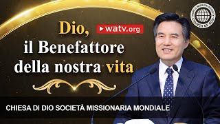 Dio il Benefattore della nostra vita  CDDSMM la Chiesa di Dio [upl. by Robinson]