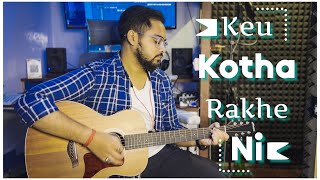 Keu Kotha Rakhe Ni  Ritam  Minar Rahman  Cover Song  Music Video [upl. by Rotkiv935]