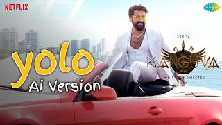 Yolo  Ai Version  Kanguva  Suriya  Disha Patani  Devi Sri Prasad  Siva [upl. by Khan798]