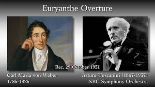 Weber Euryanthe Overture Toscanini amp NBCso 1951 ヴェーバー オイリアンテ序曲 トスカニーニ [upl. by Queena595]