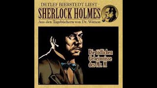 Die Tödlichen Geheimnisse des Mr M Sherlock Holmes Hörspiel [upl. by Ainahtan]