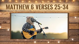 Matthew 62534  Acoustic Scripture Song [upl. by Bedwell]