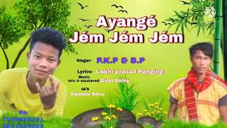 new missing song ayangé jém jém jém song 20024 singar Purna kanta payeng amp Bedanta panging [upl. by Gower480]