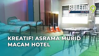 Transformasi Asrama Murid Berkonsepkan Hotel [upl. by Anaiad]