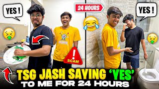 TSG Jash Saying “YES” For 24 Hours😍 Crazy Challenge Gone Wrong Crying 😭 Mann Vlogs [upl. by Netsoj]