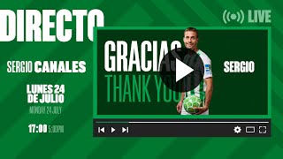 🚨 DIRECTO  Rueda de prensa de despedida de Sergio Canales ⚽💚 [upl. by Morvin]