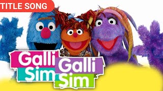 Gali Gali Sim Sim  Title Song [upl. by Greta]