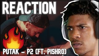 First time listening to PutaK  P2 ft Pishro Official Visualizer Reaction🔥🔥 [upl. by Eahs]