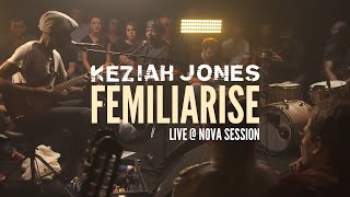 Keziah Jones  Femiliarise Live  Nova Session [upl. by Nivanod29]