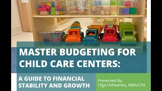 Mastering Budgeting for Child Care Centers [upl. by Lareena]