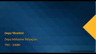 TRO 10080  TROT04  Depo Malzeme İhtiyaçları [upl. by Lumbye]