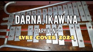 DARYL ONG  DARNA IKAW NA  LYRE COVER 2024 [upl. by Adriene]