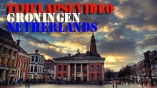 Timelapse motion GroningenNetherlandsТаймлапс видео ГронингенГолландия [upl. by Lanie]