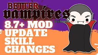 Skyrim 2022 Better Vampires 87 Mod UpdateReview [upl. by Rosecan]