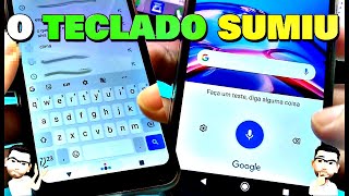 O TECLADO DO CELULAR SUMIU  COMO RESOLVER [upl. by Blanka]