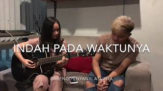 indah pada waktunya  Chintya Gabriella feat Rizky Febian [upl. by Ibloc257]