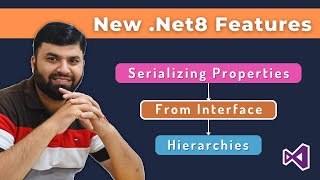 DotNet 80 Game Changer Simplifying Property Serialization with Interface Hierarchies [upl. by Lejeune]