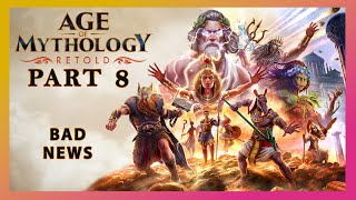 Age of Mythology Retold  Titan Campaign Gameplay Walkthrough Part 8  Bad News [upl. by Yirinec]