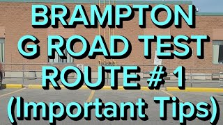 Brampton G Road Test Route  1  Important Tips [upl. by Cannon]