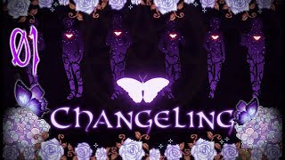 💜 Changeling Common Route 01  Im back [upl. by Adnorrahs537]