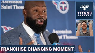 Tennessee Titans FRANCHISE CHANGING DAY Let Ran Carthon Cook amp Mike Vrabels Dark Side Revealed [upl. by Sundstrom55]