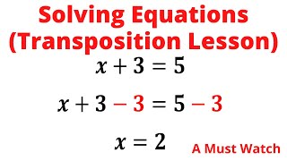 Solving equations  Algebra Transposition Lesson Easiest Lesson Chris Maths Academy [upl. by Anilas135]