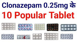 Clonazepam 025mg के 10 popular Tablet  Petril MD 025  Lonazep 025  Melzap MD 025  Cloze MD [upl. by Bedad7]