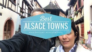 Best Alsace Towns to Visit on a Road Trip  Alsace Travel Guide [upl. by Ludvig]