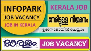 Kerala job vacancy 2024  Kerala job vacancy  Today jobs  Infopark job vacancy today [upl. by Aicilanna237]