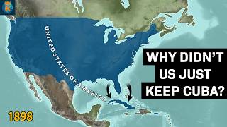 Why didnt The US Keep Cuba after 1898 [upl. by Nerehs]