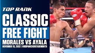 Erik Morales vs Paulie Ayala  FREE FIGHT  HISPANIC HERITAGE MONTH [upl. by Lacombe]