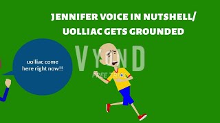 jennifer voice in nutshelluolliac gets grounded [upl. by Lisan]