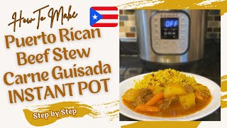 INSTANT POT PUERTO RICAN Beef Stew Carne Guisada [upl. by Akimit]