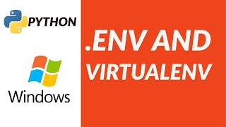 How to use Python Virtualenv and Environment variables on windows [upl. by Funk]