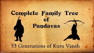 Pandavas Complete Family Tree  Mahabharata Family Facts [upl. by Anirdna]