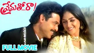 Prematho Raa Telugu Full Movie  Venkatesh Simran [upl. by Nagard]