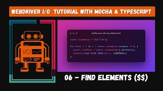 06  Find Elements   WebdriverIO Mocha Framework [upl. by Lotus325]