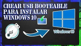 COMO BOOTEAR Y PREPARAR UNA USB PARA INSTALAR WINDOWS 10 [upl. by Analed127]