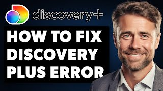 How To Fix Discovery Plus Error 11819 Full 2024 Guide [upl. by Paulina552]