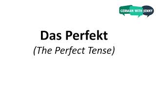 The Perfect Tense in German  Part 4 Irregular Verbs  A2 with Jenny [upl. by Odella]